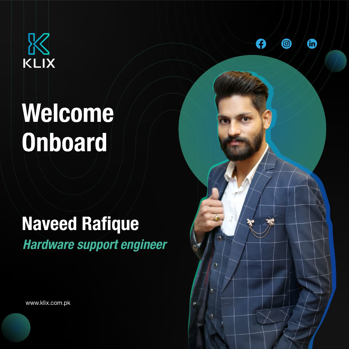 KLIX - Welcome Onboard, Naveed Rafique! 🎉 We’re thrilled to have you ...