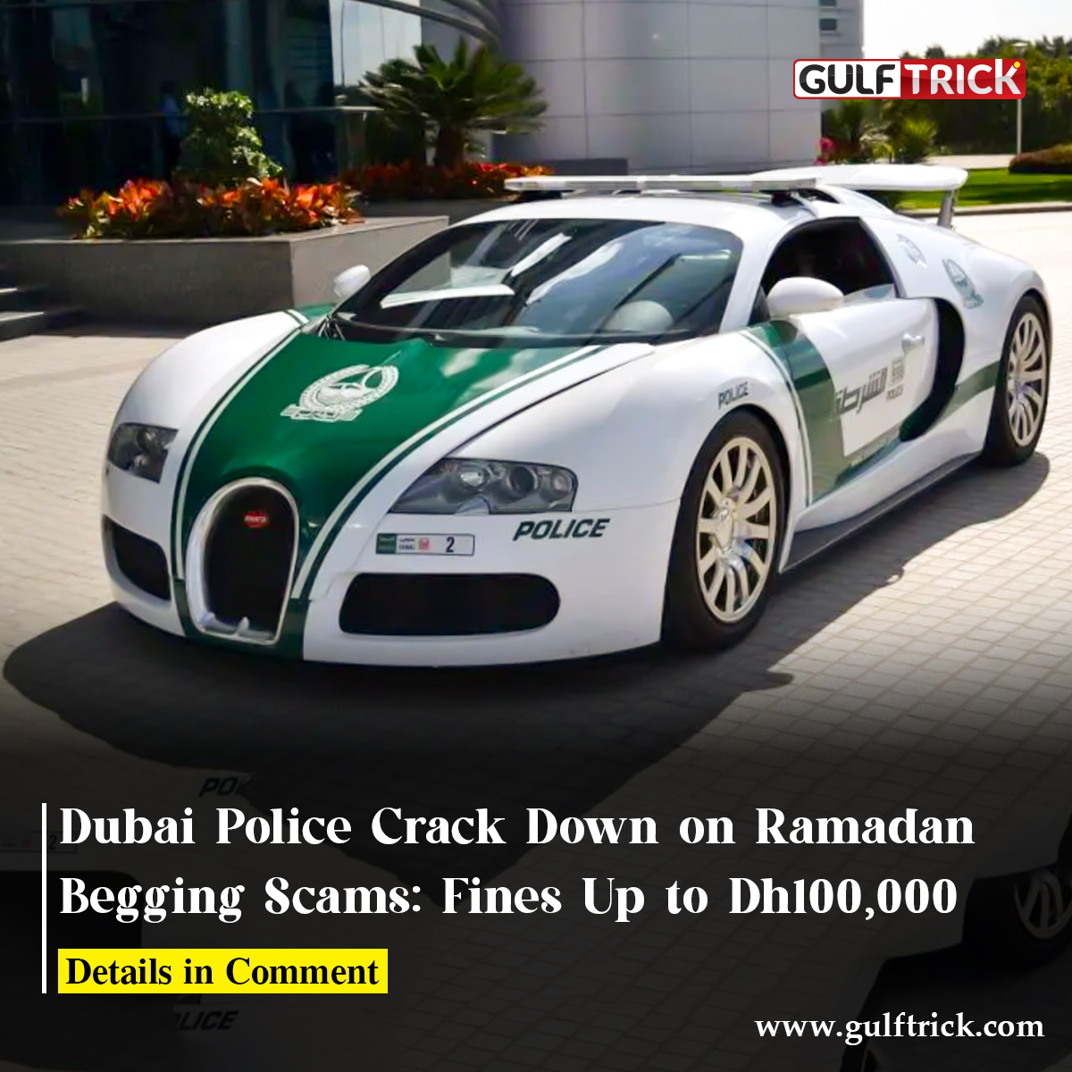 GT Dubai Updates - Dubai Police Crack Down on Ramadan Begging Scams ...