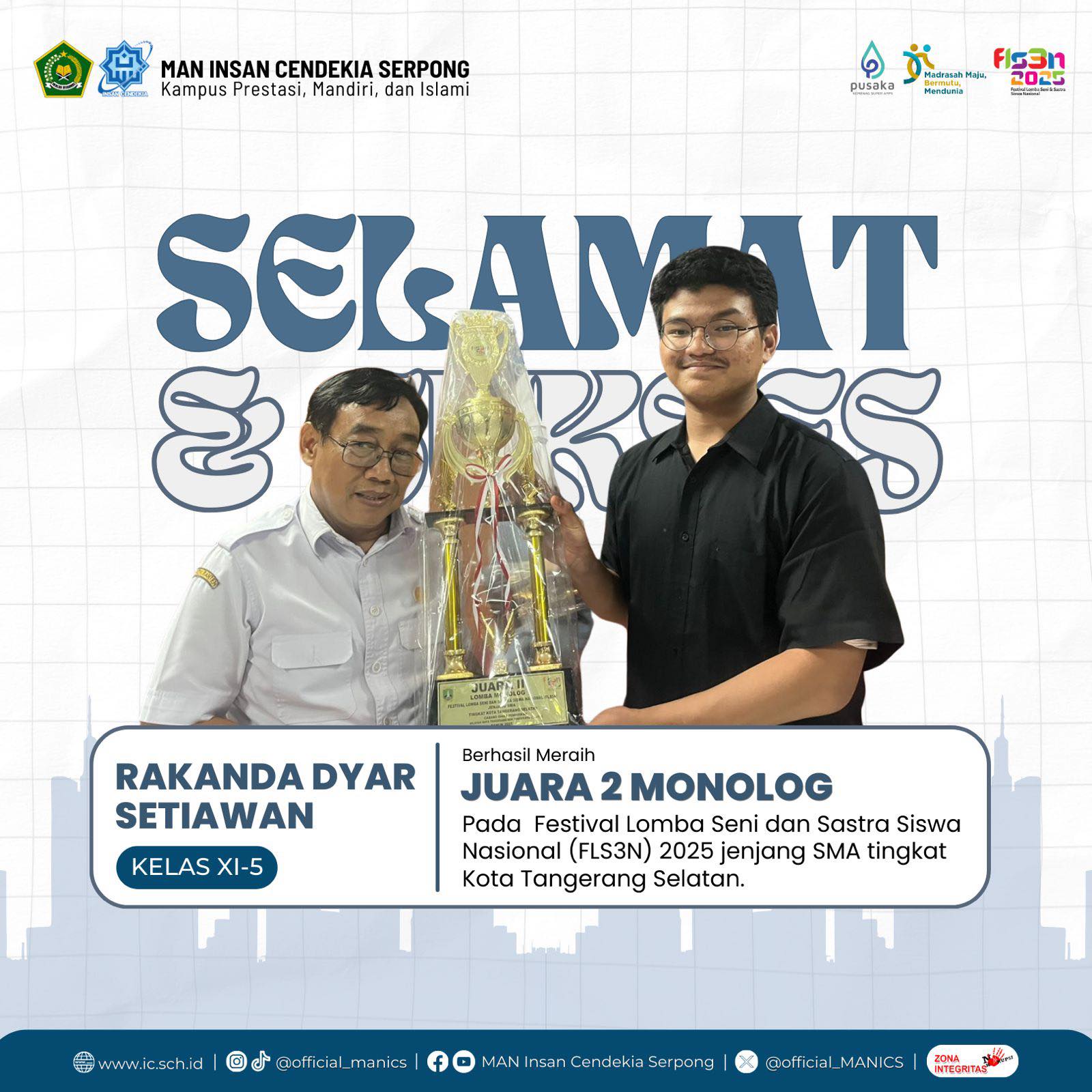 MAN - Selamat kepada Rakanda Dyar Setiawan, Juara 2 Monolog FLS3N 2025 ...