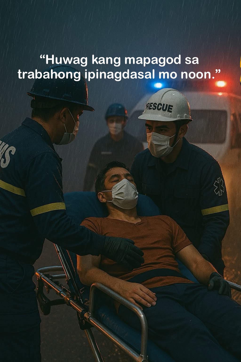 Pinoy - 🇵🇭 For All Filipino EMTs and Rescuers 🚑🚒 “Huwag kang mapagod sa ...