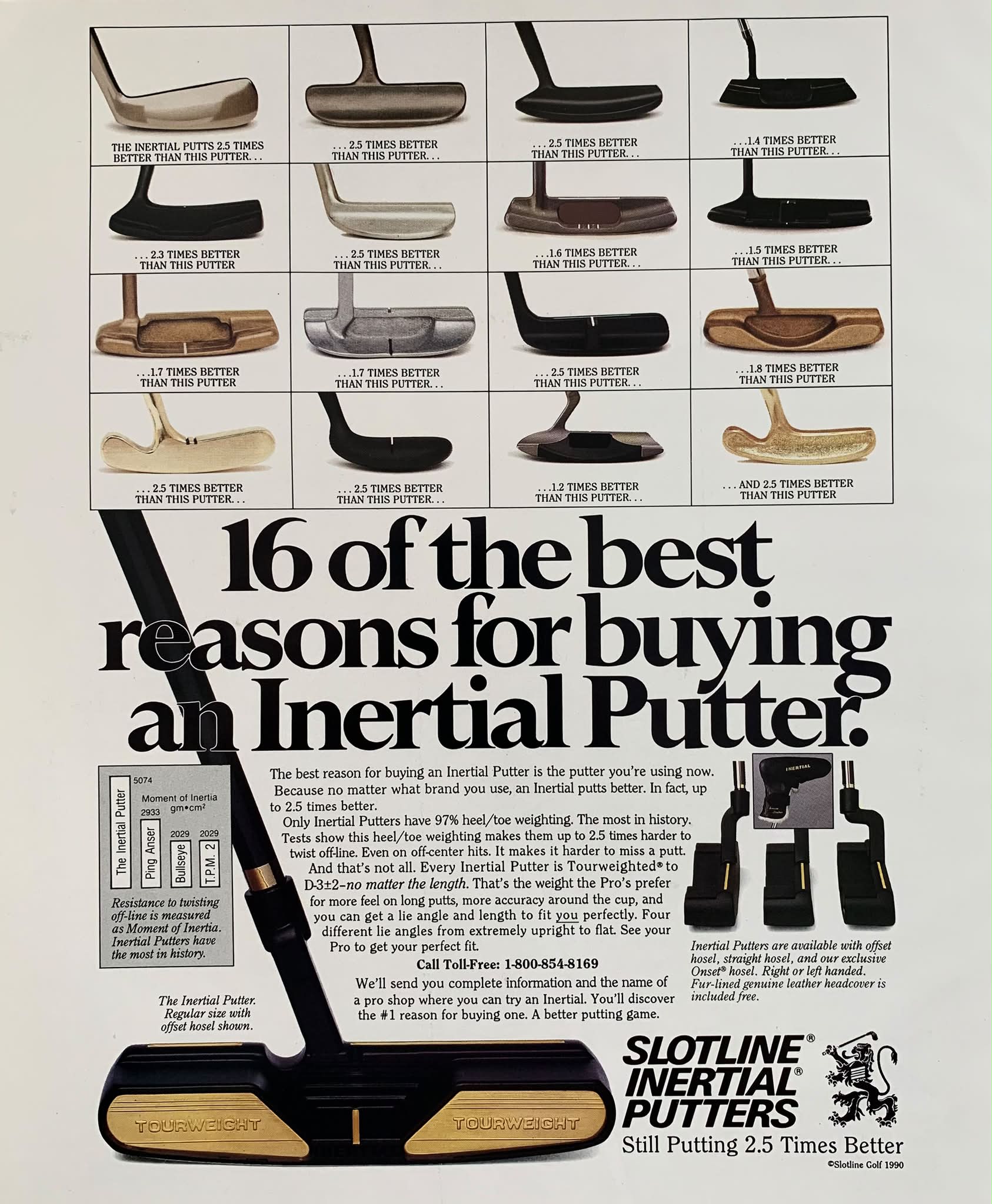 Remember these? Slotline Inertial putters were designed around