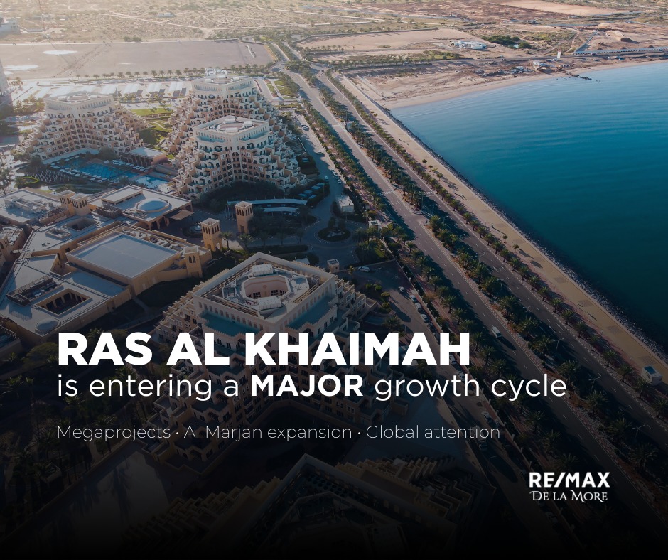 RE/MAX - Ras Al Khaimah is entering one of the most dynamic investment ...