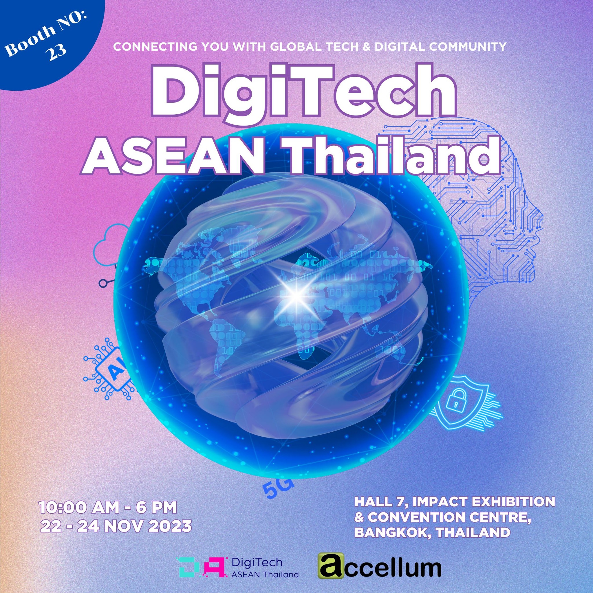 🌟เตรียมพบกับงาน DigiTech ASEAN... - Accellum Technology