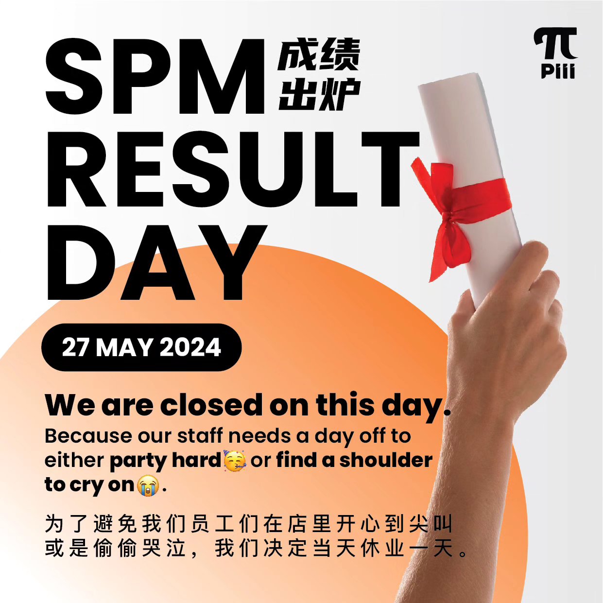 Piii - SPM Result Day - Closure Notice 📅 27 May 2024 . We are closed on ...