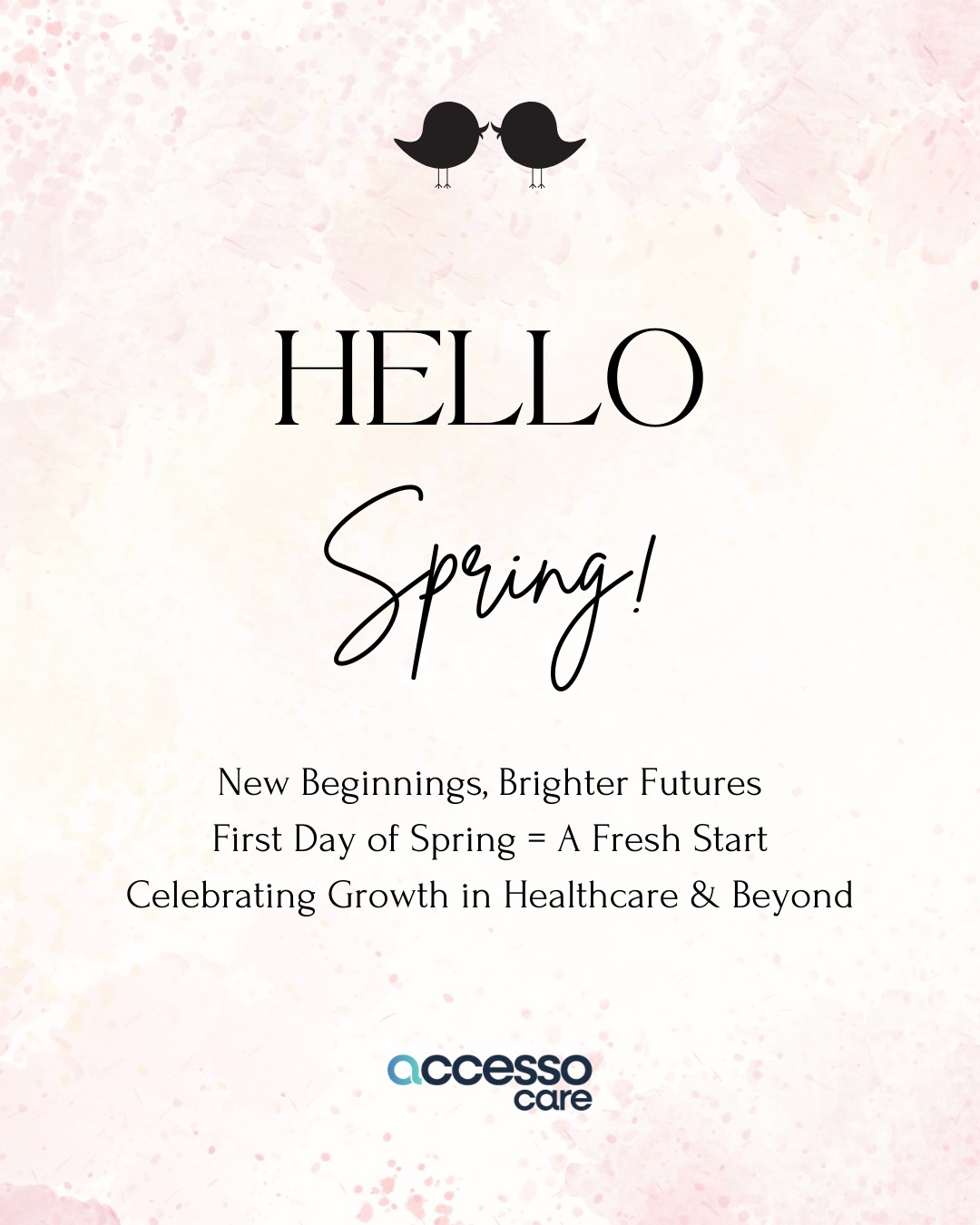 Accesso Care - 🌸 Welcoming the First Day of Spring with Accesso Care! 🌸 ...