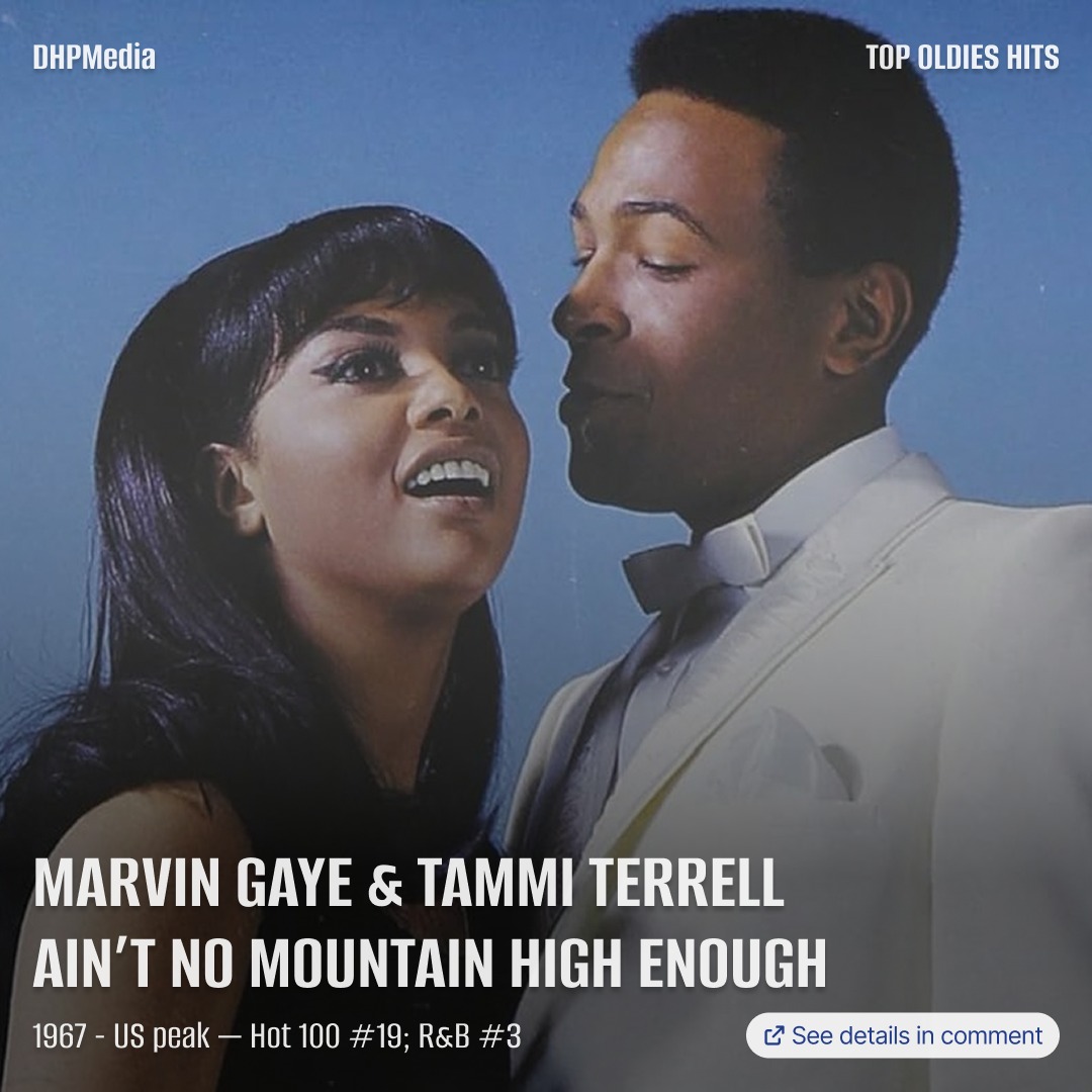 Marvin Gaye & Tammi Terrell - Ain't No Mountain High Enough (1967)