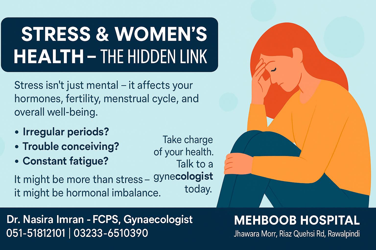 Mehboob - 🧠 “Stress & Women’s Health – The Hidden Link” Stress isn’t ...