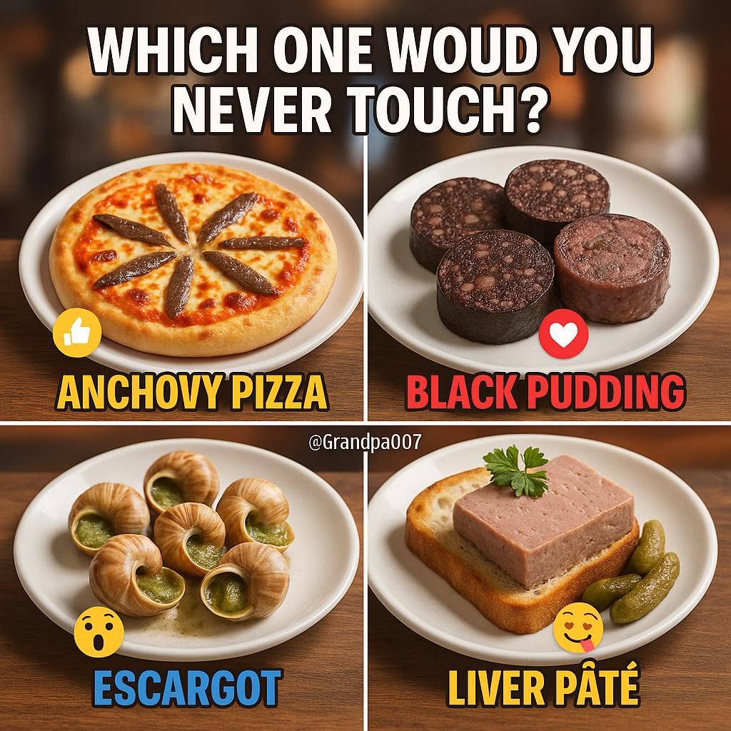 Grandpa007can - WHICH ONE WOULD YOU NEVER TOUCH? 🚫🍽️ Fun fact: Escargot ...