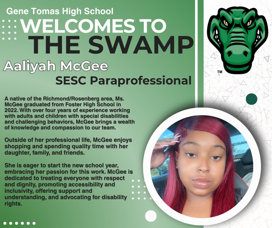 Gene - Gene Tomas High School welcomes Aaliyah Mcgee as SPED SESC ...