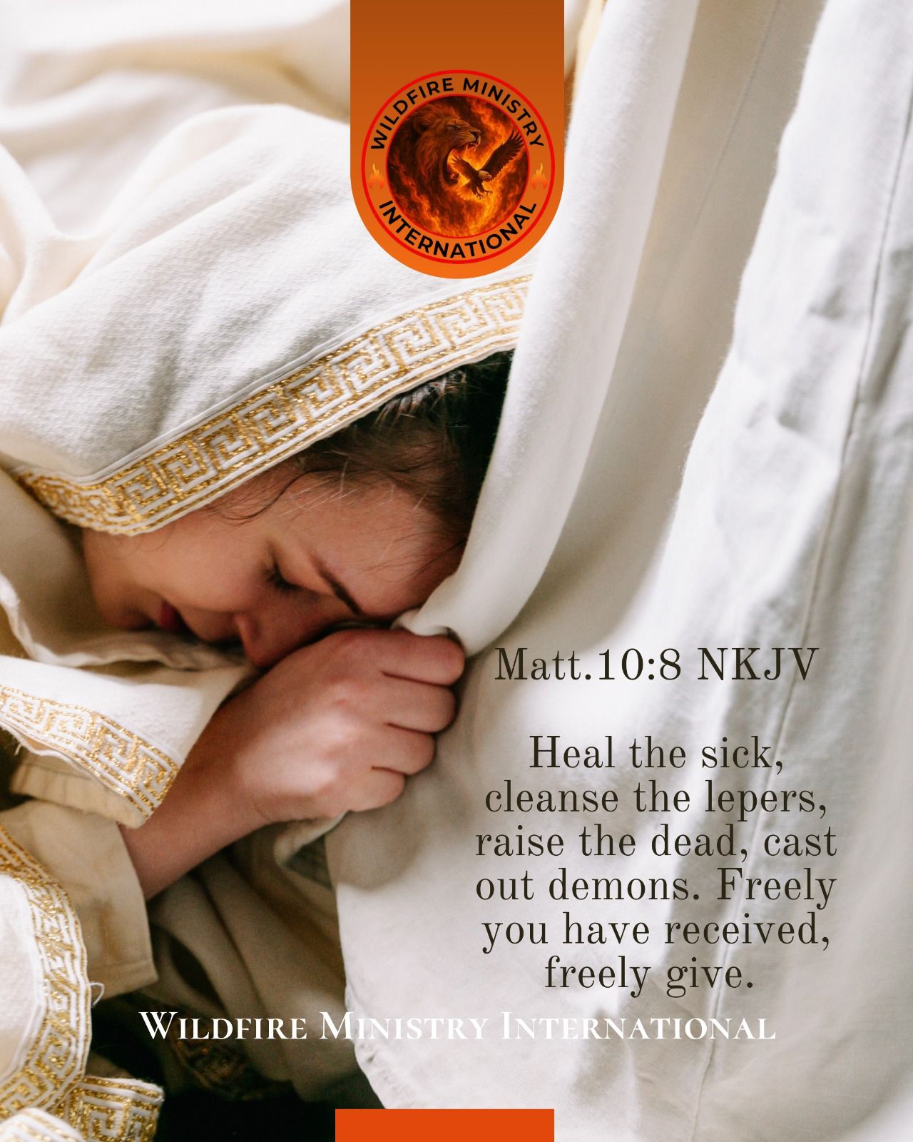 Wildfire - “Freely you have received… freely give.” (Matt. 10:8) What ...