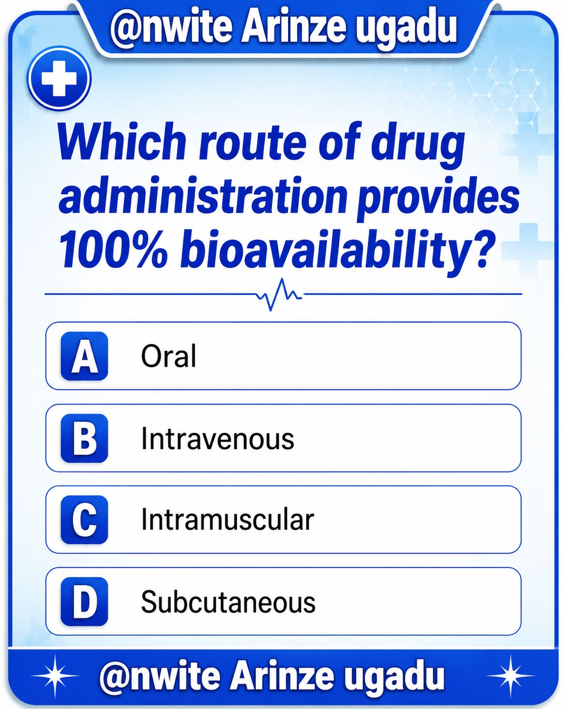 Which route has 100% bioavailability?