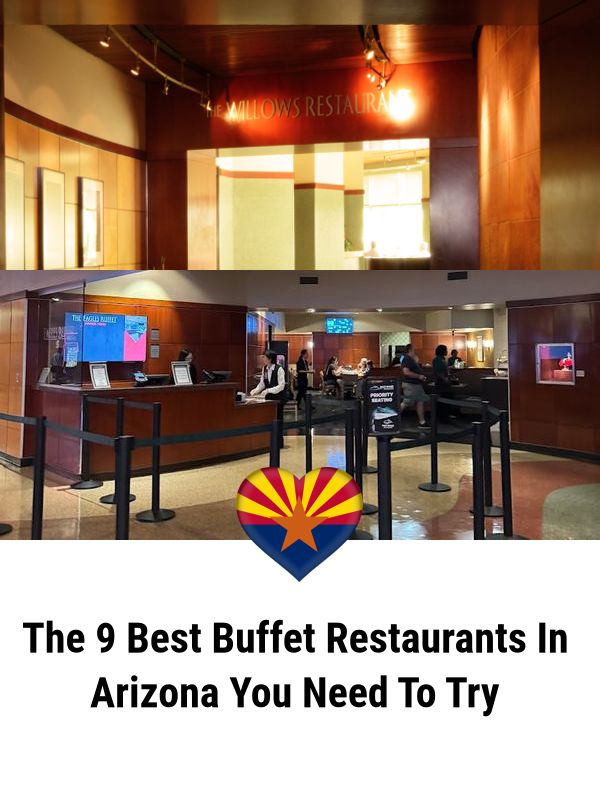 I Love - The 9 Best Buffet Restaurants In Arizona You Need To Try 👇🏻 👇🏻 ...