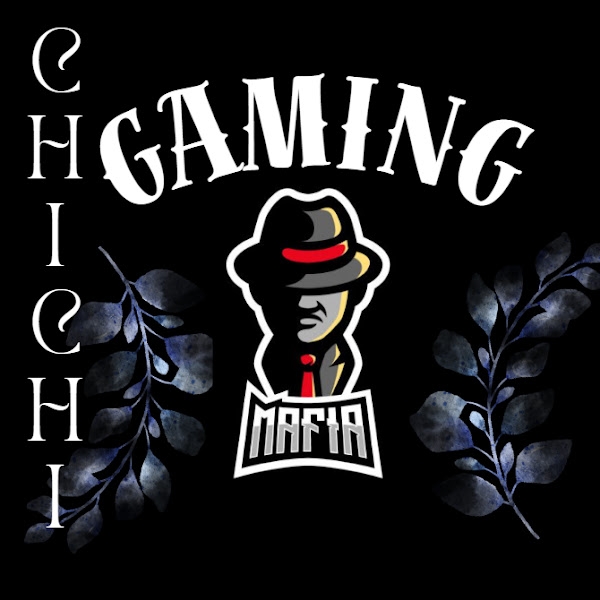 Chi Chi Gaming Mafia