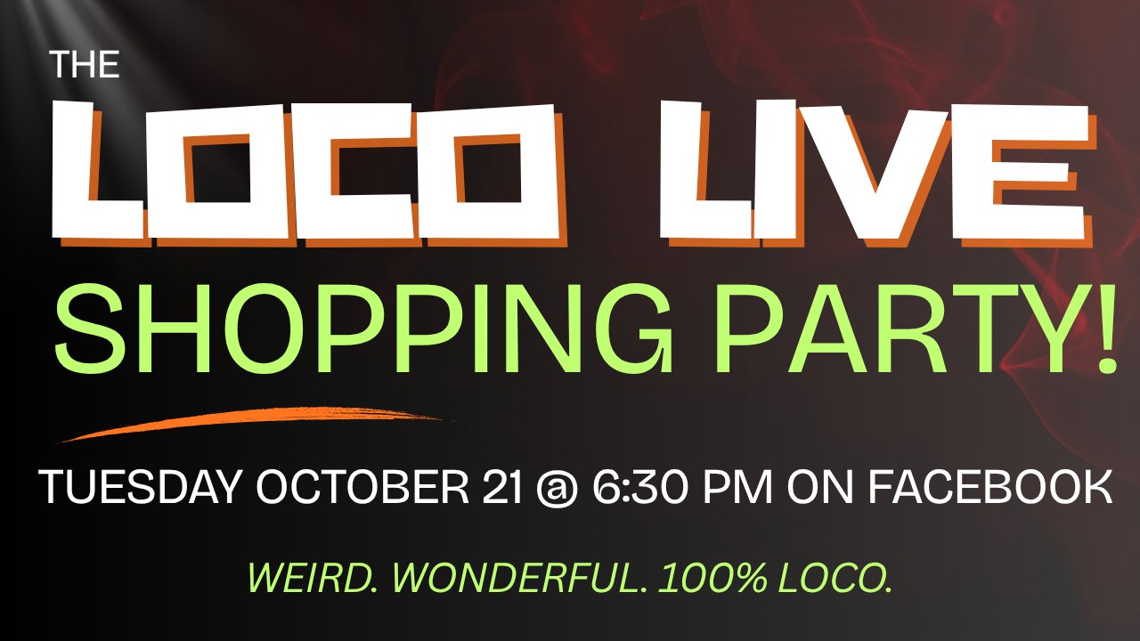 Hey! We are going live in 10 minutes!... - Loco and Company | Facebook