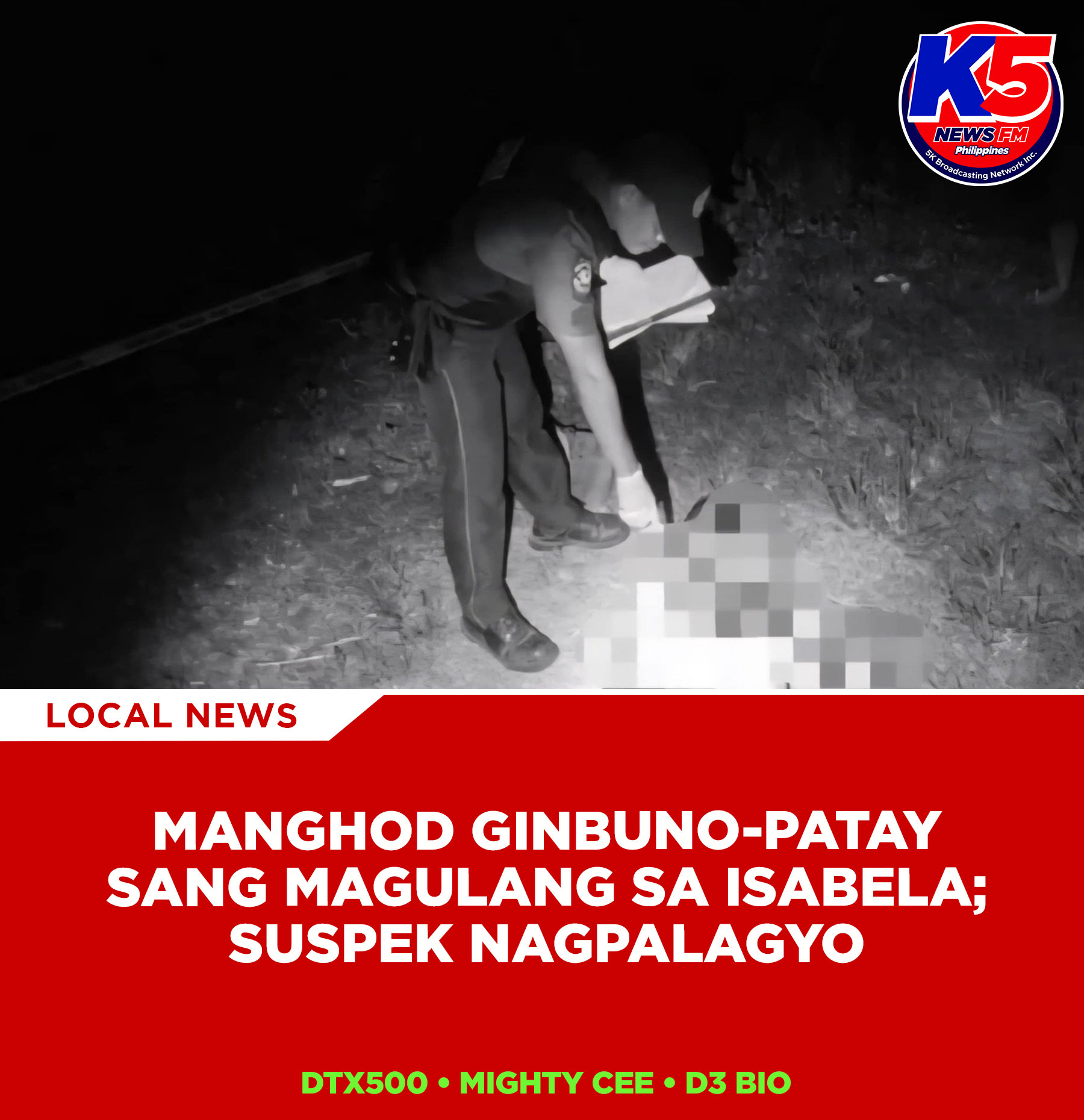 Bacolod - MANGHOD GINBUNO-PATAY SANG MAGULANG SA ISABELA; SUSPEK ...