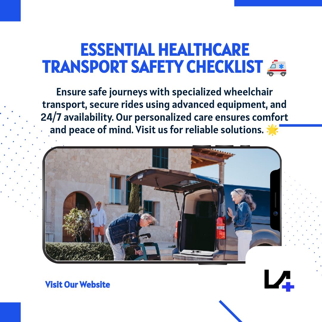 Level - Here are must-have healthcare transportation safety skills ...