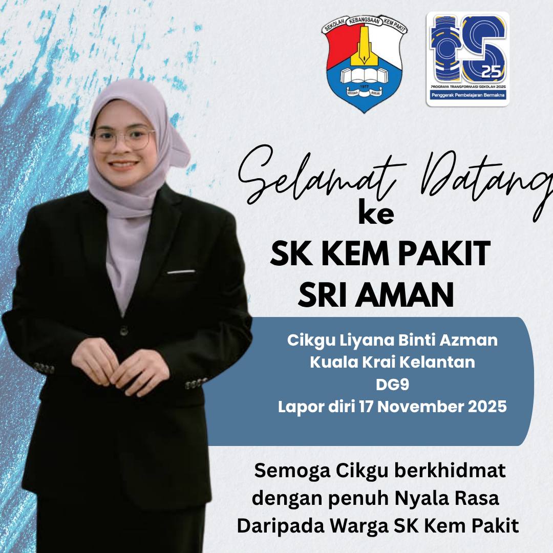 SK KEM PAKIT... - Sekolah Kebangsaan Kem Pakit Sri Aman | Facebook
