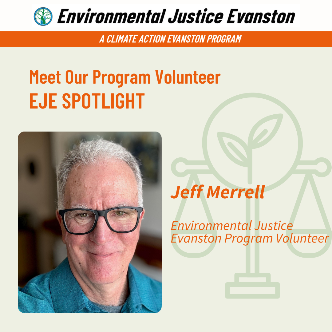 Meet Jeff, one of our... - Climate Action Evanston | Facebook
