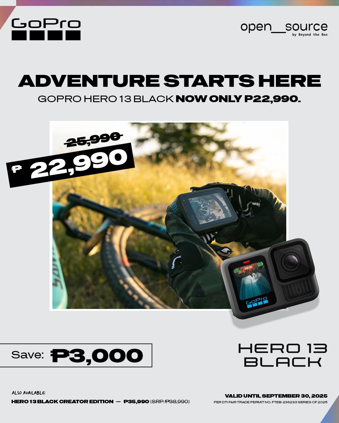 Open - Big moves this September! 🎥 Snag the GoPro Hero 13 Black for P22 ...