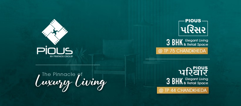 Pious Group | Ahmedabad