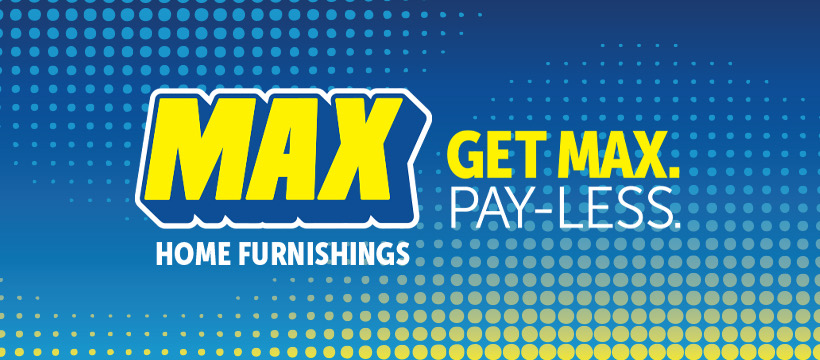 MAX Home Furnishings | Pryor OK