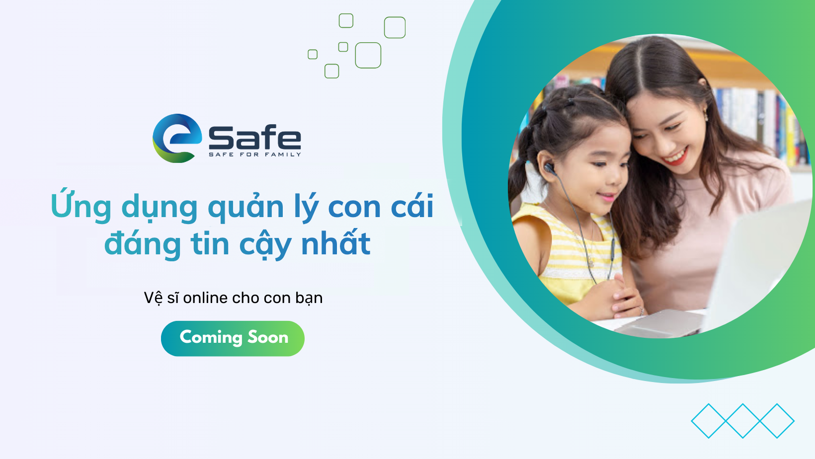 ESafe - Làm bạn cùng con trên môi trường internet