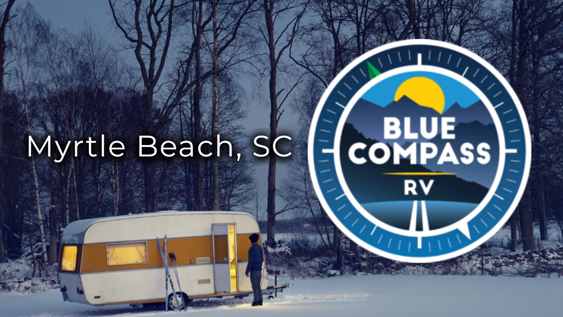 Camper of the Week: The... - Blue Compass RV Myrtle Beach | Facebook