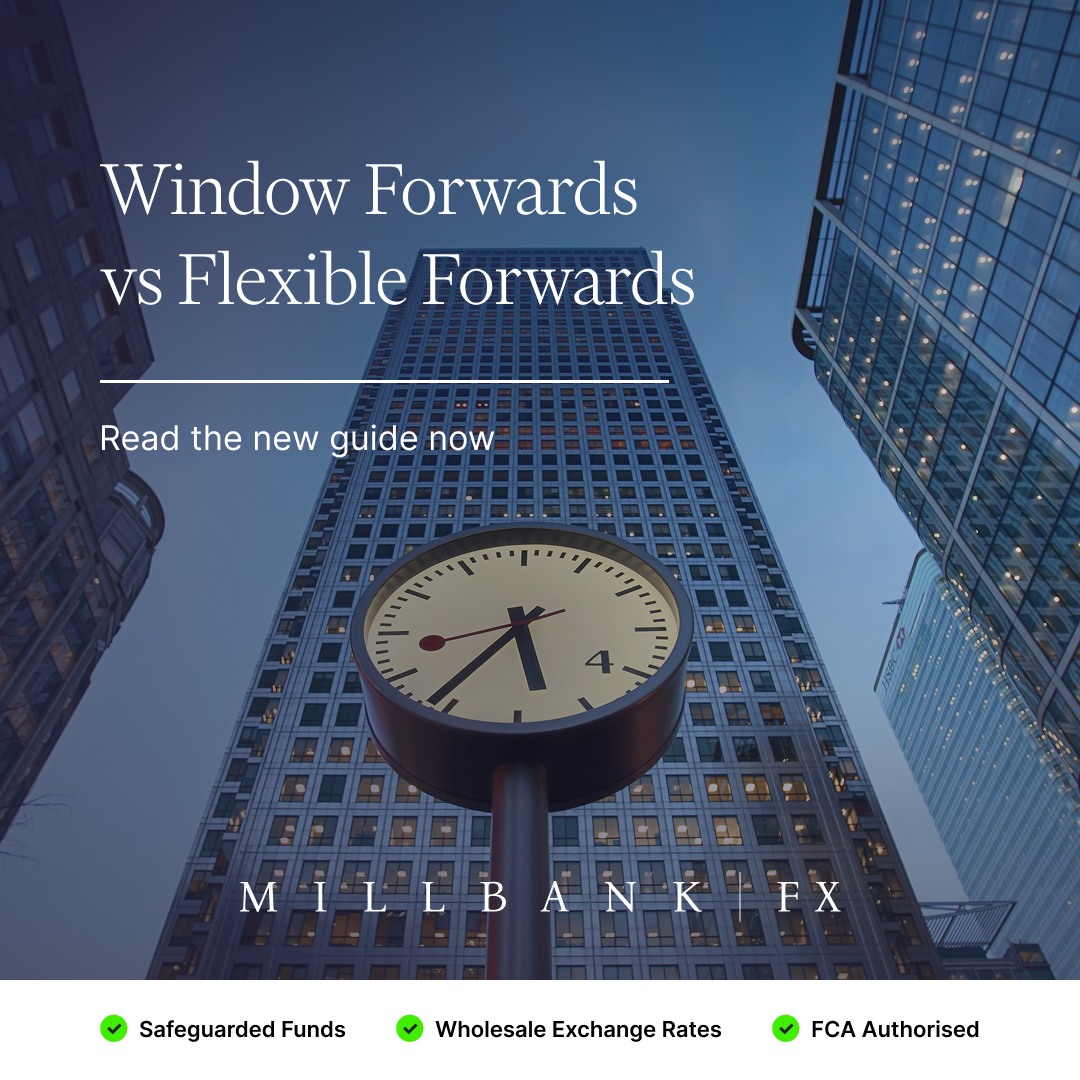 Millbank FX - 📑 Window Forwards vs Flexible Forwards –... | Facebook
