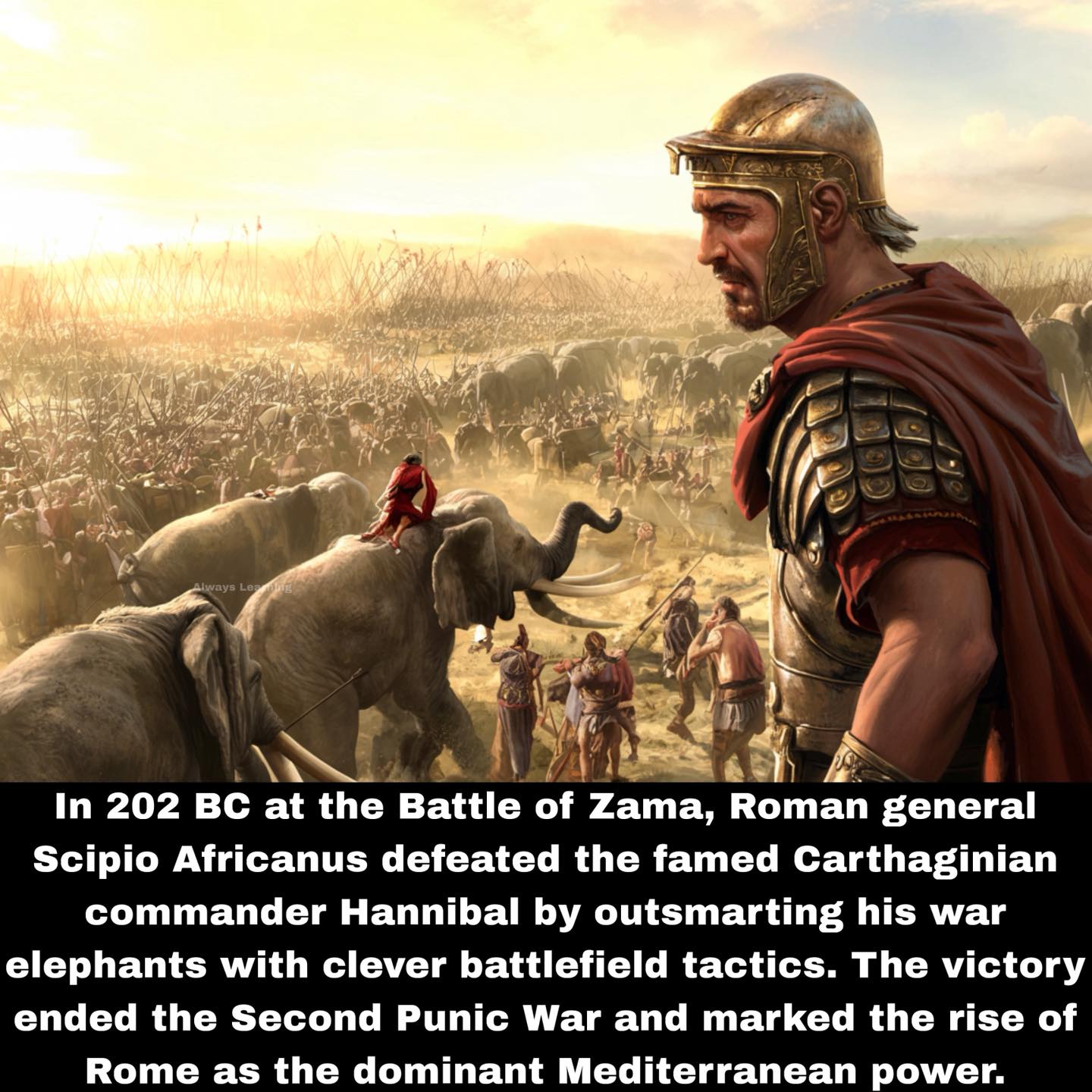 Always Learning - The Battle of Zama in 202 BC marked the... | Facebook