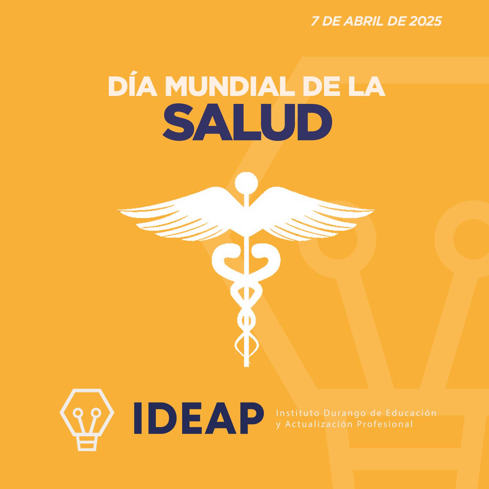 IDEAP - Es el Día Mundial de la Salud, una fecha fundamental para ...