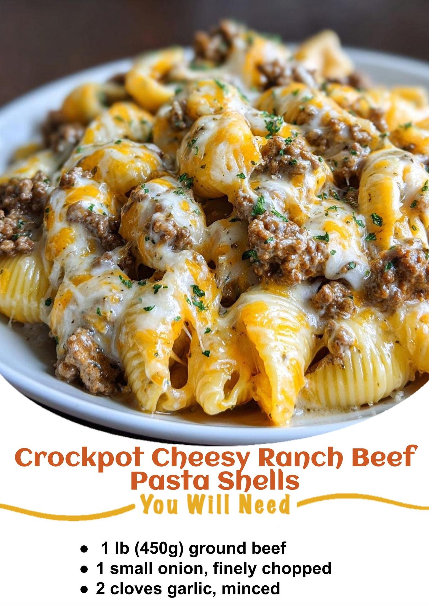 Cooking - Crockpot Cheesy Ranch Beef Pasta Shells Ingredients For the ...