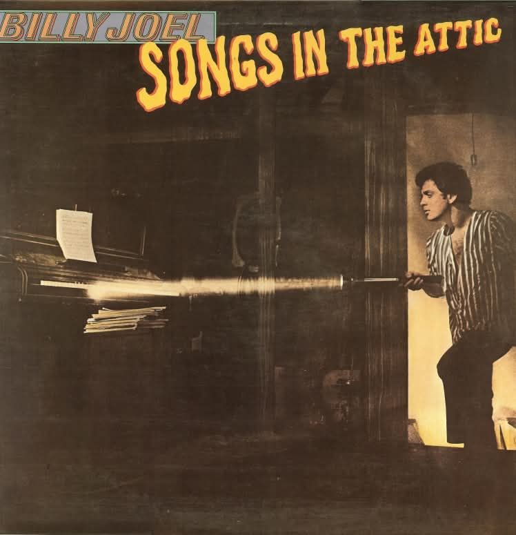Billy Joel's first live album Songs in the Attic released in 1981