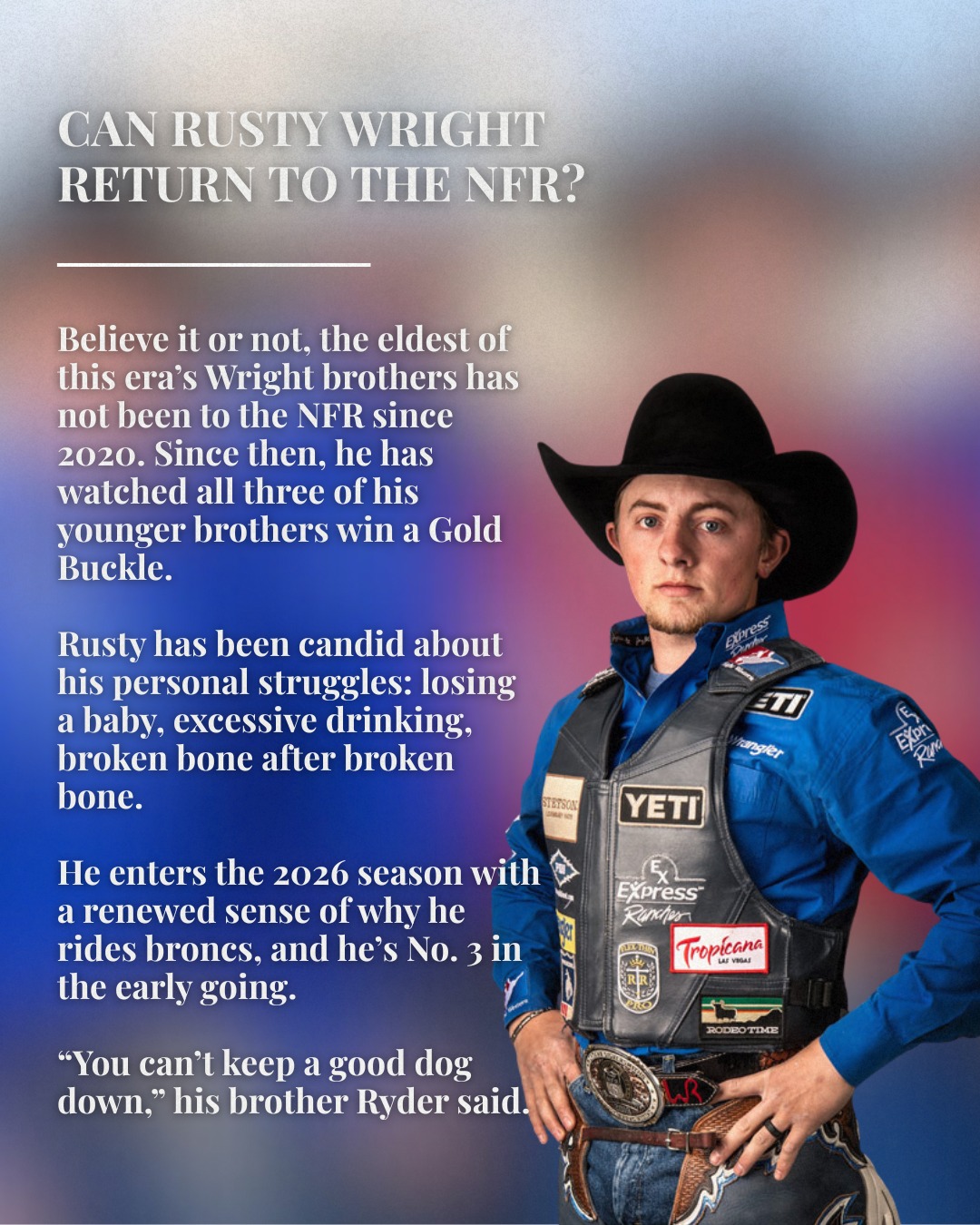 US Cowboy - Rusty Wright has been through a lot over the... | Facebook