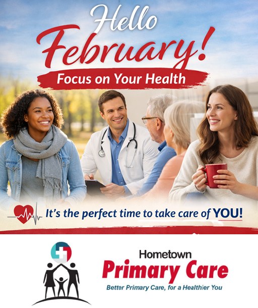 💙 Welcome to February – Focus on... - Hometown Primary Care | Facebook