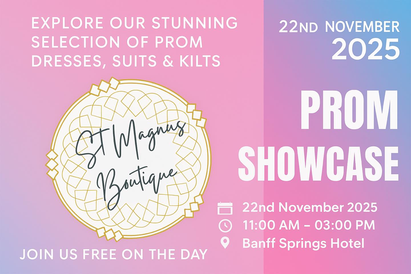 St - Join us for our Prom Showcase! Come along on 22nd November 2025 ...