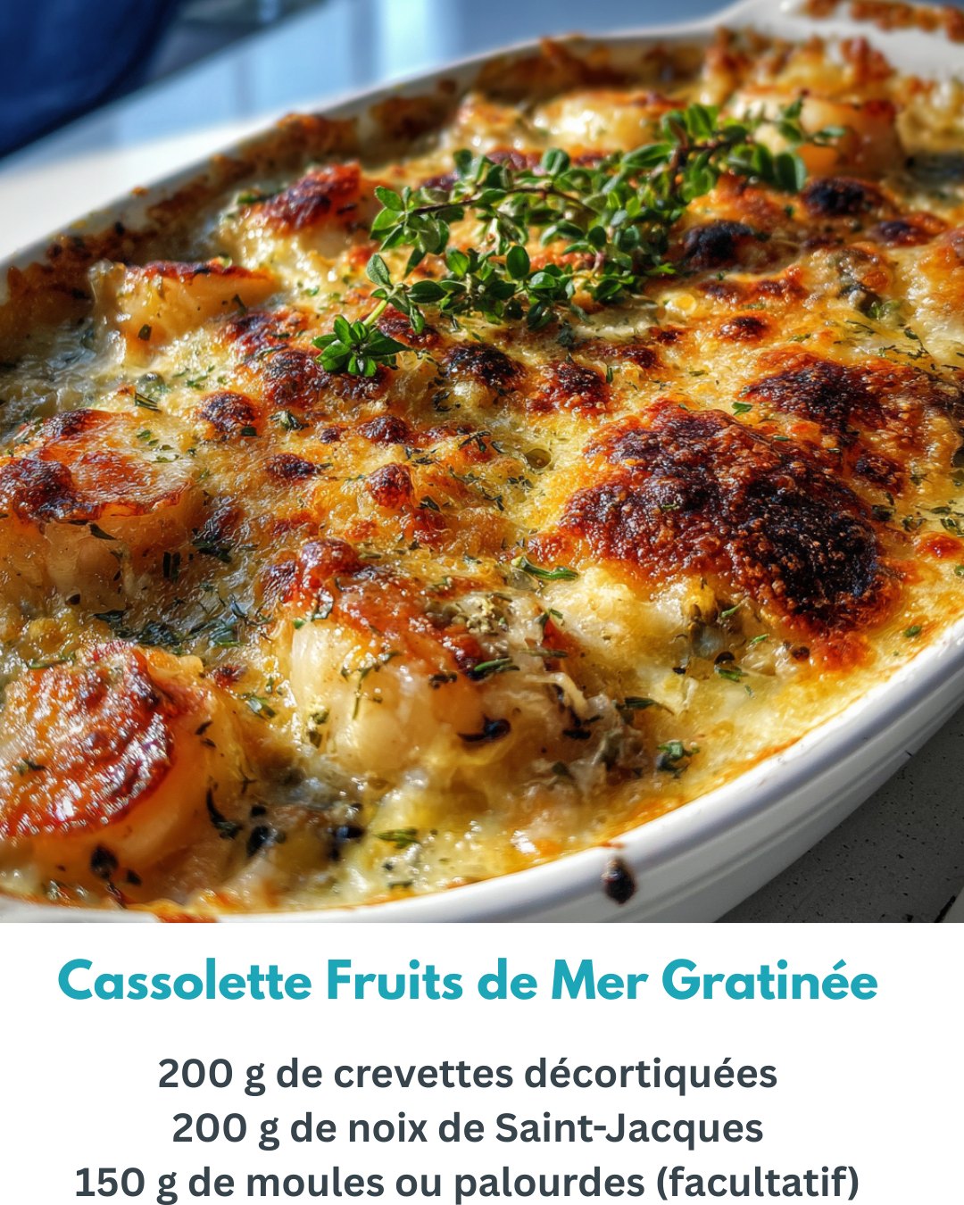 La - Cassolette de Fruits de Mer Gratinée Ingrédients (4 personnes) 200 ...
