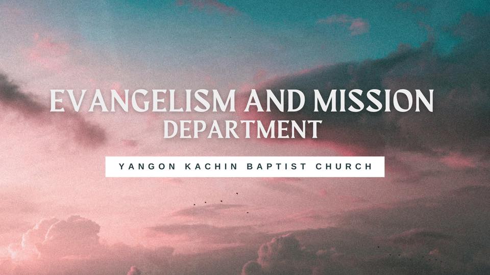 YJH-Evangelism and Mission Department | Yangon