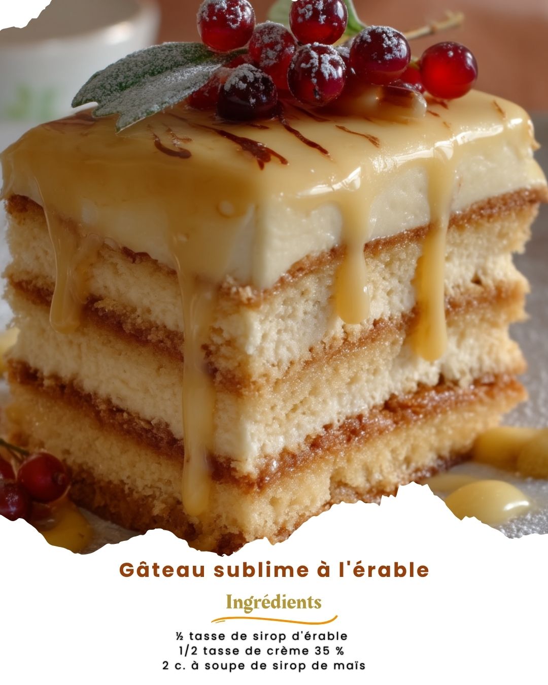 Recettes - Gâteau sublime à l'érable Ce qu'il vous faut.. 2 tasses de ...