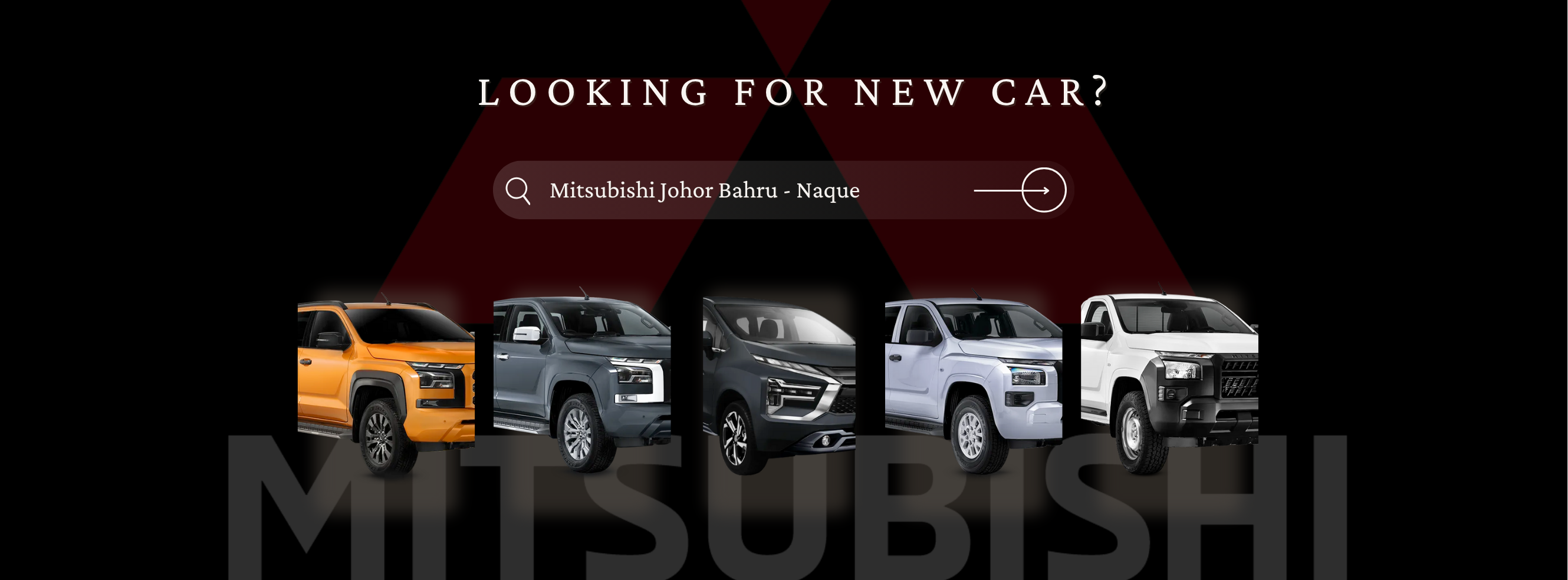 Mitsubishi Johor Bahru - Naque