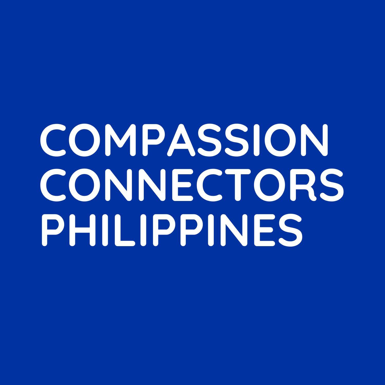 Compassion Connectors... - Compassion Connectors Philippines