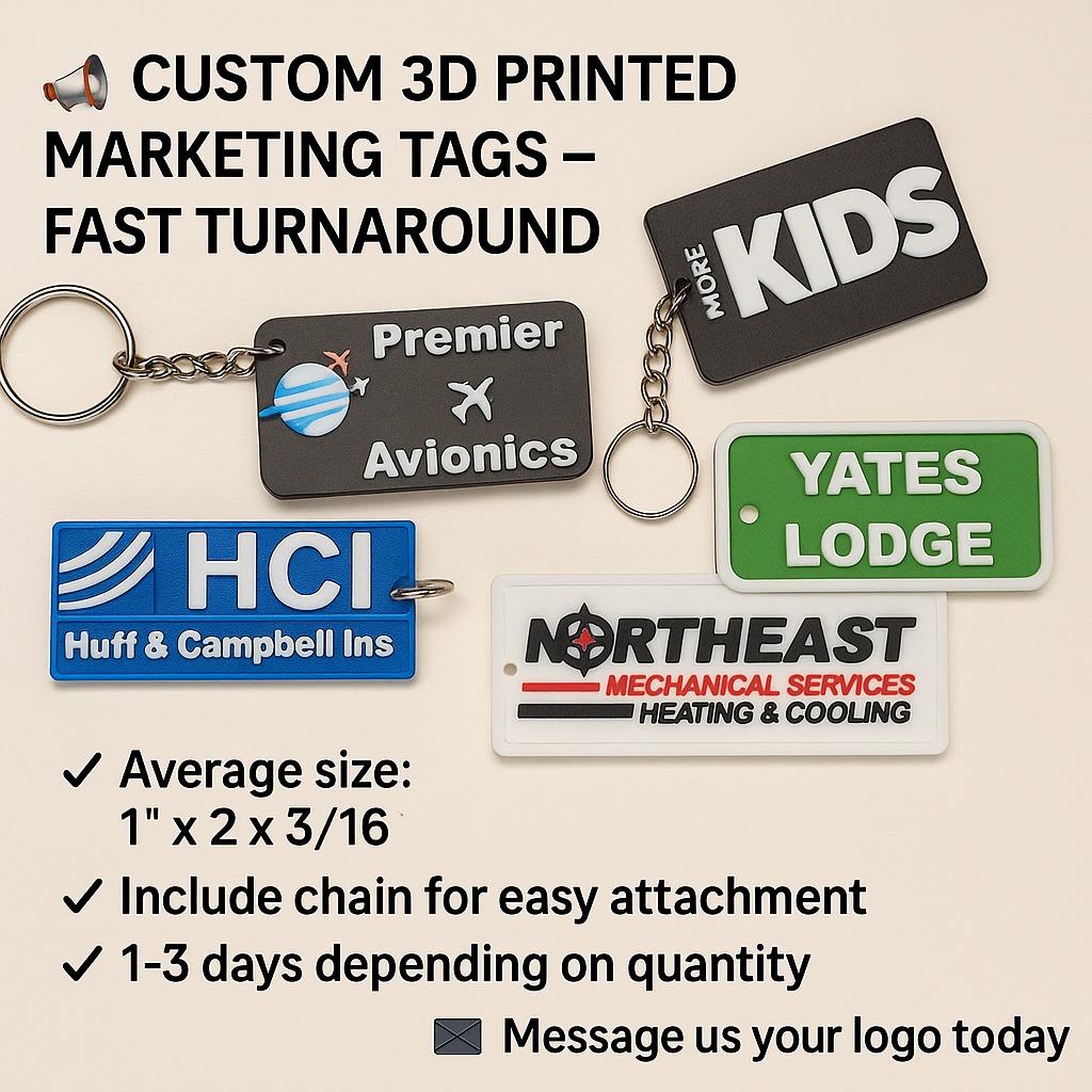 BNC - 📣 Custom 3D Printed Marketing Tags – Fast Turnaround! Need a ...