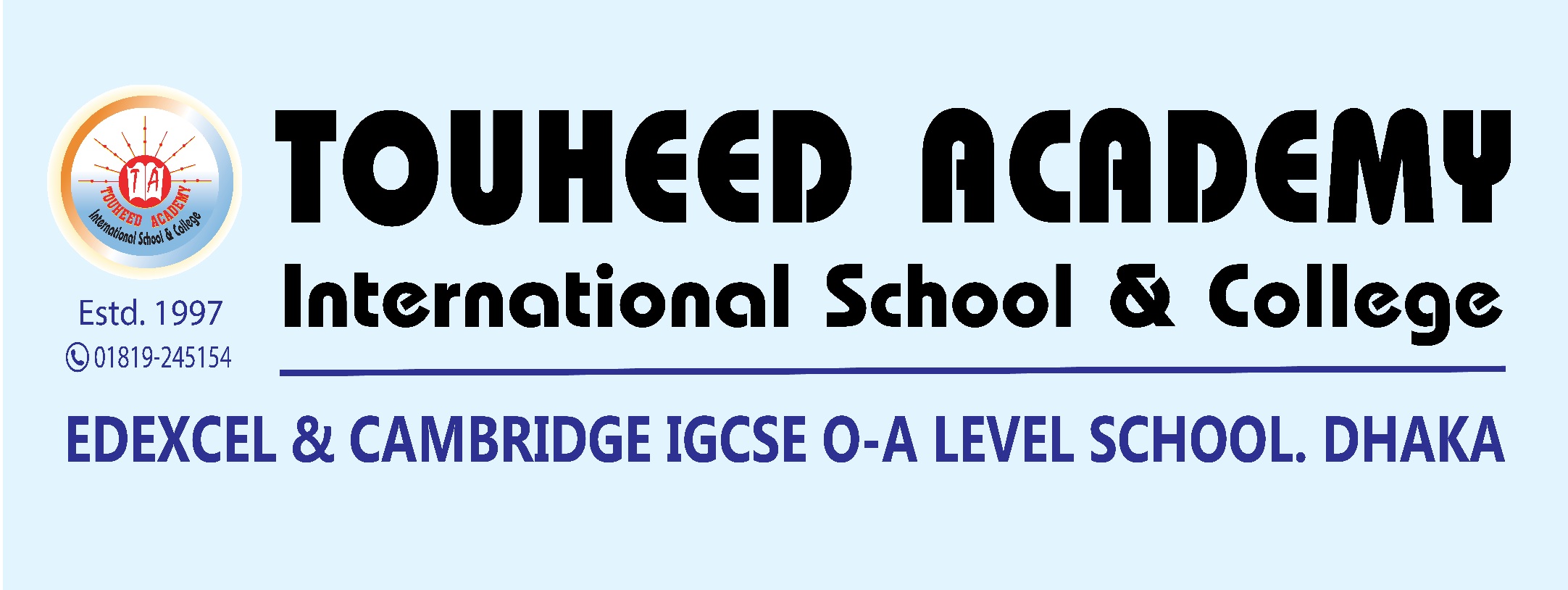 Touheed Academy International School & College | Dhaka