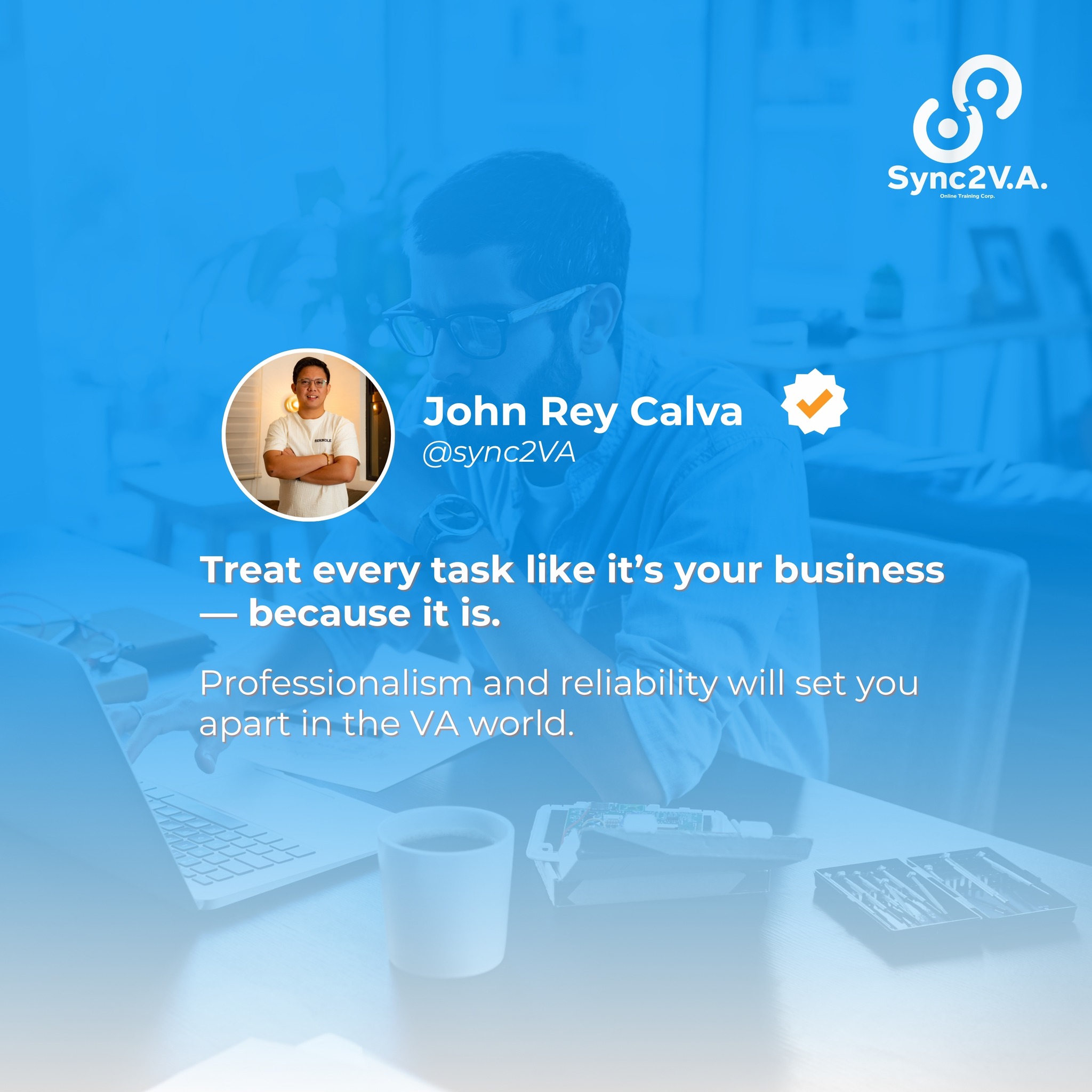 💼 Treat every task like... - Medical VA Course by Sync2VA | Facebook