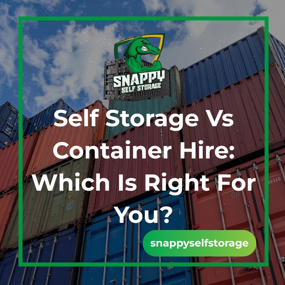 Snappy - Self-Storage vs. Container Hire... 🤔 It's the ultimate storage ...