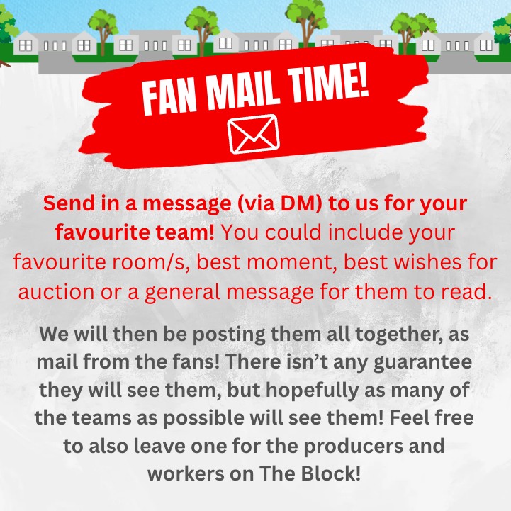 The Block - FAN MAIL TIME! As there likely isn't an Open for Inspection ...