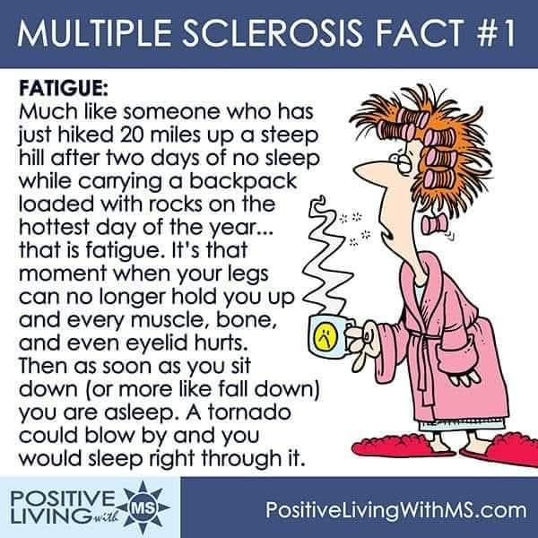The fatigue is horrible 🧡🦋 - MS is BS, BS is MS | Facebook