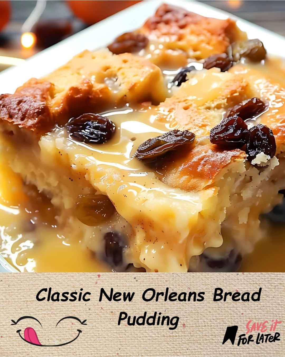 Southern - Classic New Orleans Bread Pudding INGREDIENTS: 1 large loaf ...