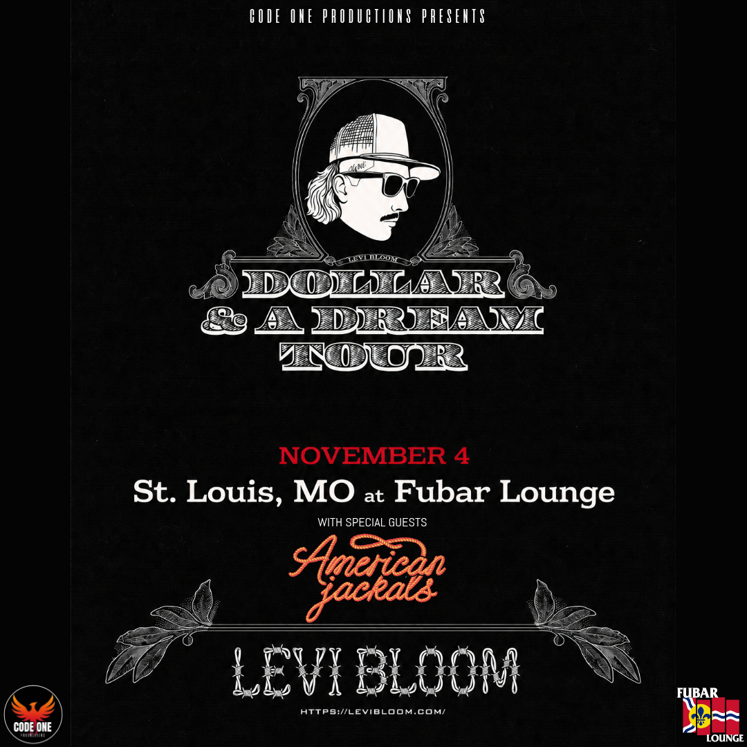 Levi Bloom dollar and a dream tour in St. Louis Nov 4