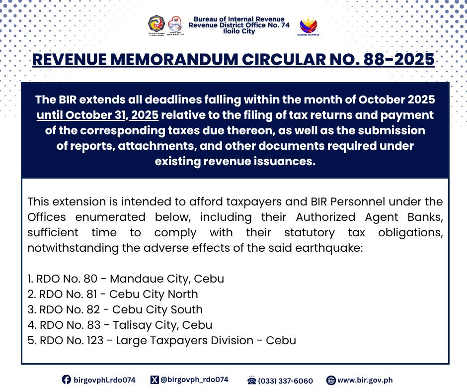 BIR - REVENUE MEMORANDUM CIRCULAR NO. 88-2025 Providing Extension of ...