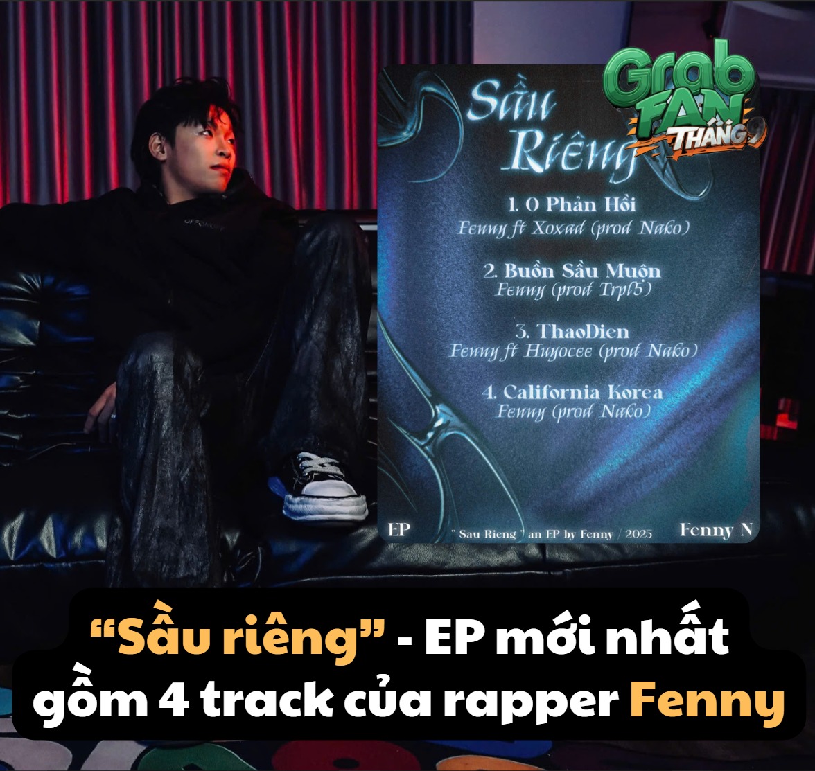 Grab Fan Tháng 9 - 🎧 FENNY chính thức ra mắt EP đầu tay 